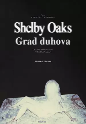 Shelby Oaks: Grad duhova